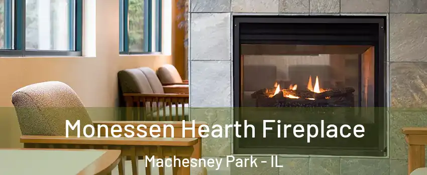  Monessen Hearth Fireplace Machesney Park - IL